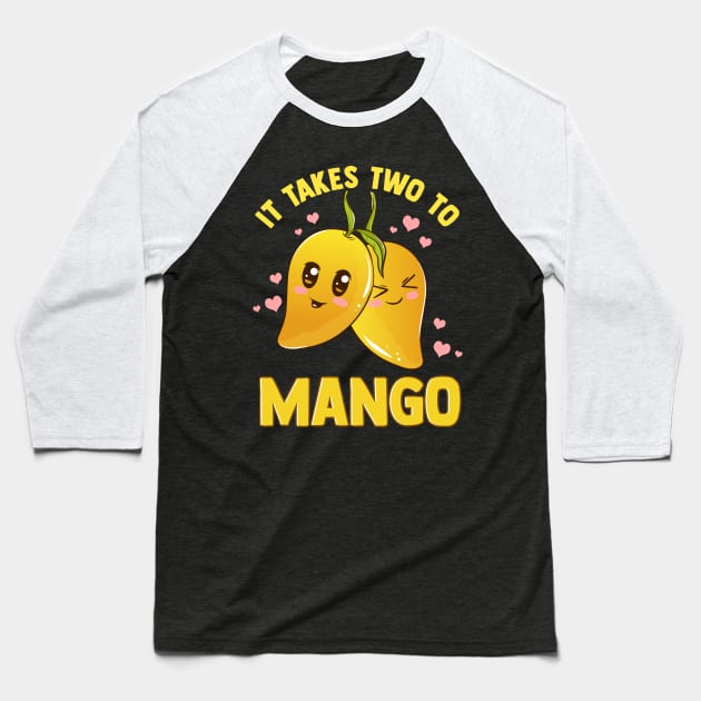 It Takes Two To Mango Funny Fruit Tango Pun Baseball T-Shirt by theperfectpresents